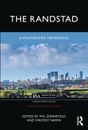 The Randstad: A Polycentric Metropolis (Regions and Cities)
