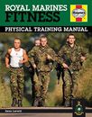 Royal Marines Fitness: Physical Training Manual by Sean Lerwill Hardback Book