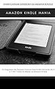 Amazon Kindle: O segredos de pessoas comuns que estão gerando de 3 a 11 mil todos os meses na Amazon Kindle (Portuguese Edition)
