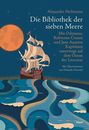 Alexander Pechm Die Bibliothek der sieben Meere: Mit Odys (Hardback) (UK IMPORT)