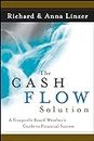 The Cash Flow Solution: The Nonprofit Board Member′s Guide to Financial Success