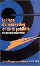 LEXIQUEDU MARKETING ET PUBLICITÉ (Ancienne édition)... | Buch | Zustand sehr gut