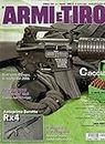 Armi e tiro 1 gennaio 2006 Beretta Dt10 calibro 12-Smith & Wesson 629-8 Pc calibro 44 magnum