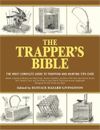 The Trapper's Bible: The Most Complete Guide on Trapping and Hunting Tips (Edición española)