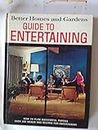 GUIDE TO ENTERTAINING - How to Plan Successful Parties - Over 200 Menus and Recipes for Entertaining