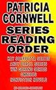 PATRICIA CORNWELL: SERIES READING ORDER: MY READING CHECKLIST: KAY SCARPETTA SERIES, ANDY BRAZIL SERIES, WIN GARANO SERIES, PATRICIA CORNWELL’S NONFICTION NOVELS AND CHILDREN'S BOOKS
