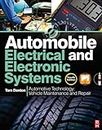 Automobile Electrical and Electronic Systems: Automotive Technology: Vehicle Maintenance and Repair