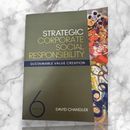 Strategic Corporate Social Responsibility: Sustainable Value Creation 6 Edition