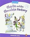 Charlie and the chocolate factory. Penguin kids. Level 5. Con espansione online