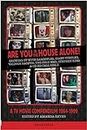 Are You in the House Alone? A TV Movie Compendium 1964-1999