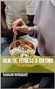 Health, Fitness & Dieting (English Edition)
