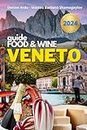 The Food & Wine guide of Veneto