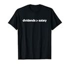 Dividendos - Funny Investor / Business Investing Camiseta Camiseta