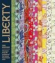 Liberty: The History: Treasures from the archives of the luxury department store