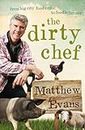The Dirty Chef: From big city food critic to foodie farmer