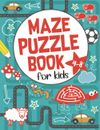 Maze Puzzle Book for Kids 4-8: 101 Fun First Mazes for Kids 4-6, 6-8 year olds