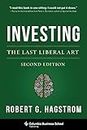 Investing: The Last Liberal Art (Columbia Business School Publishing) (English Edition)