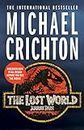 The Lost World: The thrilling, must-read sequel to Jurassic Park (English Edition)