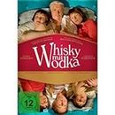 Whiskey with Vodka ( Whisky mit Wodka ) ( Whisky com Wodka )