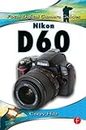 Nikon D60 (Focal Digital Camera Guides)