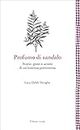 Profumo di sandalo: Storie, gusti e aromi di un'essenza portentosa (Leggere è un gusto Vol. 27) (Italian Edition)