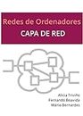 Redes de Ordenadores - Capa de Red (Spanish Edition)