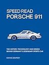 Speed Read Porsche 911: The History, Technology and Design Behind Germany's Legendary Sports Car (5)