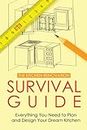 Kitchen Renovation Survival Guide