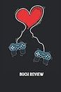 Buch Review: Liebe Spiele, Gaming Game, Videospiele Notizbuch: Buch Bewertung I Book Review I Persönliche Bücher Bewertungsliste I 6x9 Zoll (ca. DIN A5) I 120 Seiten