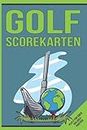 Golf Scorekarten: Golfer und Golfspieler Schlagbuch zum Ausfüllen mit Scorekarten und Schläger-Weiten-Tabelle für Anfänger und Fortgeschrittene - Golf Equipment und Geschenk für Männer und Frauen