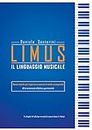 Limus. Il linguaggio musicale