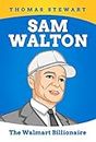 Sam Walton Biography: The Walmart Billionaire