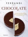 Schokolade: Rezepte und Techniken aus der Ferrandi School of Culinary Arts von F
