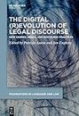 The Digital (R)Evolution of Legal Discourse: New Genres, Media, and Linguistic Practices (Foundations in Language and Law [FLL] Book 10)