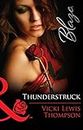 Thunderstruck (Thunder Mountain Brotherhood, Book 2) (Mills & Boon Blaze) (English Edition)