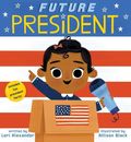 Lori Alexander | Future President (Future Baby Board Books) | Buch | Englisch
