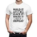 Seek Buy Love Build It Tune It Race It Break It Fix It Repeat T-Shirt, Mechanic Tee, Racing Shirt, Automotive Enthusiast Clothing, Gift for Car Lovers (Large, White)