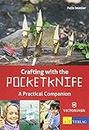 Crafting with the Pocketknife: A Practical Companion