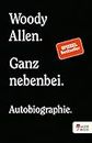 Ganz nebenbei: Autobiographie (German Edition)