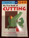 My First Book of Cutting by Kumon (2004) For 3, 4, or 5 year olds, Brand New
