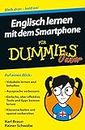 Englisch lernen mit dem Smartphone für Dummies Junior (German Edition)
