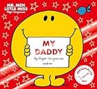 Mr Men: My Daddy: The Perfect Gift for Father’s Day