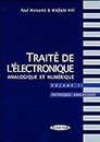 TRAITE DE L'ELECTRONIQUE ANALOGIQUE ET NUMERIQUE. Volume 1, Techniques analogiques
