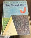 Libro infantil Peter Wezel/The Good Bird 1a edición 1964 Suiza