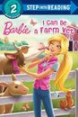 I Can Be a Farm Vet (Barbie) (Schritt zum Lesen: Ein Schritt 2 Buch),