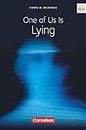 Cornelsen Senior English Library - Literatur - Ab 10. Schuljahr: One of Us Is Lying - Textband mit Annotationen