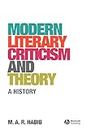 Modern Literary Criticism and Theory: A History