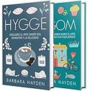 Hygge y Lagom: La guía definitiva del estilo de vida escandinavo para vivir una vida equilibrada llena de bienestar y felicidad (Spanish Edition)