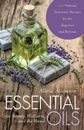 Alicia Atkinson Essential Oils for Beauty, Wellness, and the Home (Paperback)