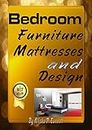 Bedroom Furniture, Mattresses and Design: Bed Buying Tips For The Novis Shopper Will Familiarize You With Bedroom Decorating Tips , Bedroom Decorations ... Futon, Bedroom Furniture (English Edition)